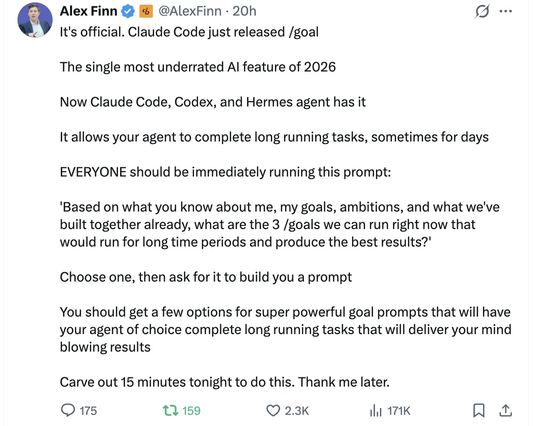 Alex Finn tweet — /goal is the most underrated AI feature of 2026